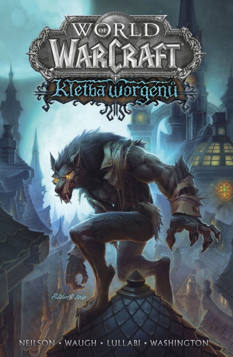 World of Warcraft - Kletba worgenů – Micky Neilson, James Waugh