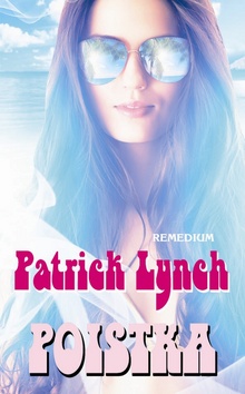 Poistka – Patrick Lynch