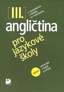 Angličtina pro jazykové školy III. - Učebnice – Stella Nangonová