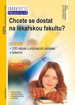 Chcete se dostat na lékařskou fakultu? - Chemie (1.díl) - 3. vydání – Pavel Řezanka
