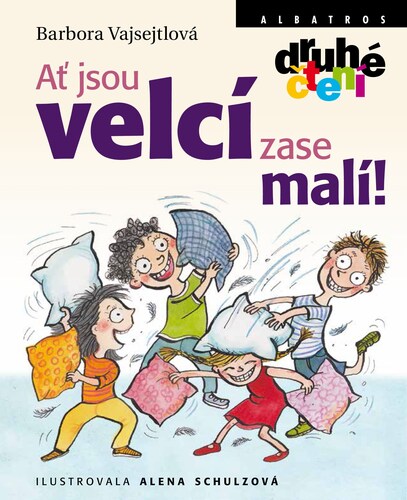 Ať jsou velcí zase malí! – Barbora Vajsejtlová, Alena Schulzová