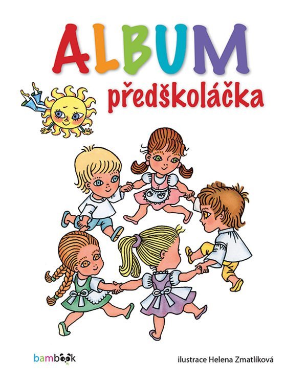 Album předškoláčka – Helena Zmatlíková