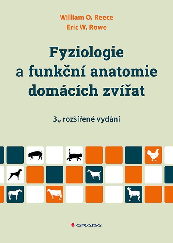 Fyziologie a funkční anatomie domácích zvířat – William O. Reece