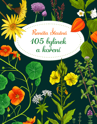 105 bylinek a koření – Renáta Šťastná