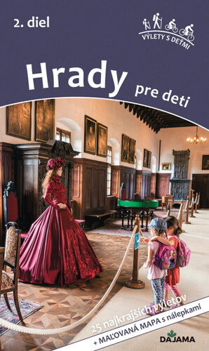 Hrady pre deti 2. diel – Daniel Kollár, Viera Poláková