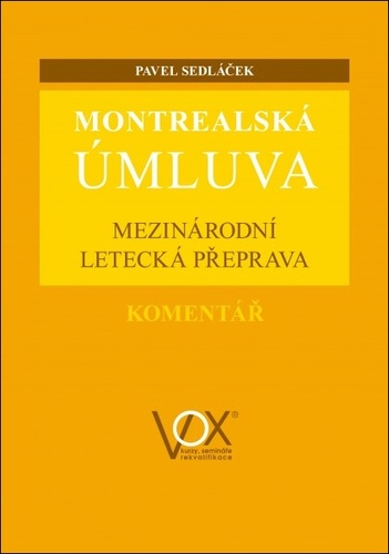 Montrealská úmluva – Pavel Sedláček