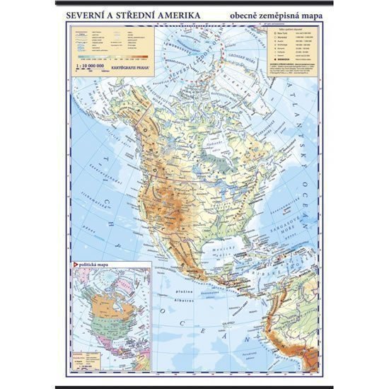 Severní a střední Amerika - zeměpisná mapa 1:10 mil.