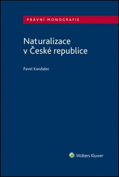 Naturalizace v České republice – Pavel Kandalec