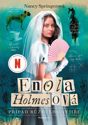 Enola Holmesová Případ růžového vějíře – Nancy Springerová
