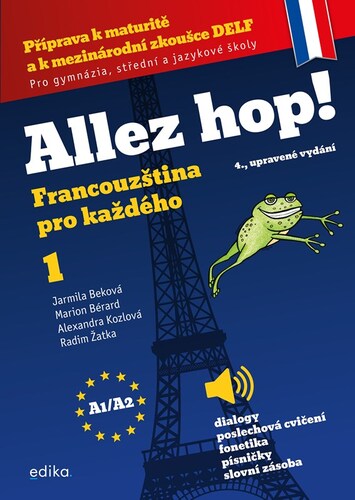 Allez hop! – Jarmila Beková, Marion Bérard, Radim Žatka, Alexandra Kozlová