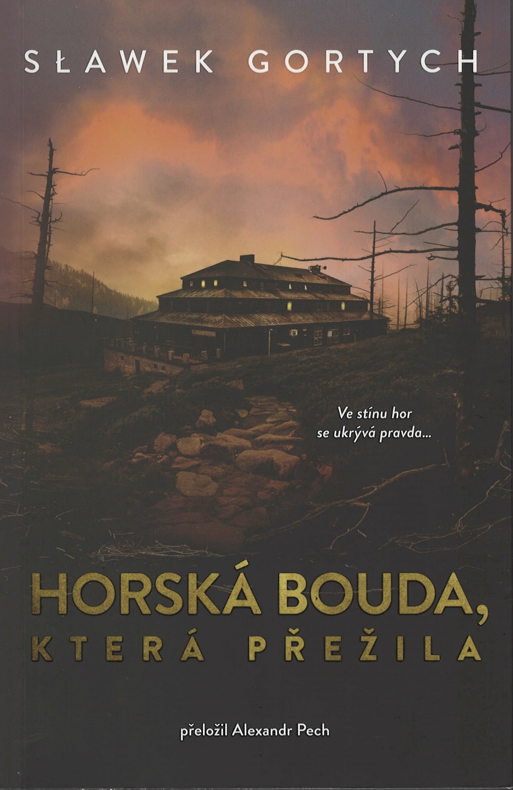 Horská bouda, která přežila – Slawomir Gortych