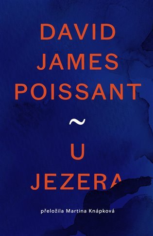U jezera – David James Poissant