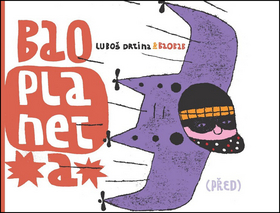Baoplaneta – Luboš Drtina