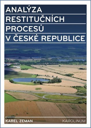 Analýza restitučních procesů v České republice – Karel Zeman