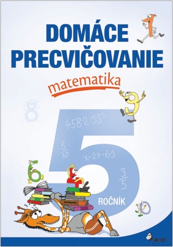 Domáce precvičovanie matematika 5.ročník – Petr Šulc