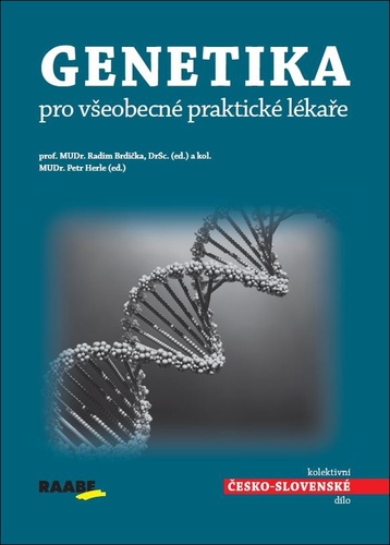 Genetika pro všeobecné praktické lékaře – Radim Brdička