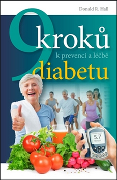 9 kroků k prevenci a léčbě diabetu – Donald R. Hall