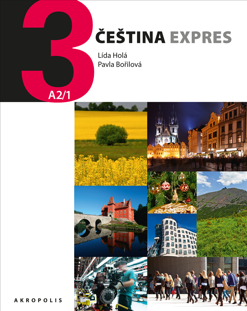 Čeština expres 3 (úroveň A2/1) / ukrajinská – Lída Holá