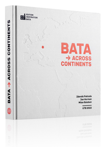 Baťa across continents – Zdeněk Pokluda, Jan Herman, Milan Balaban