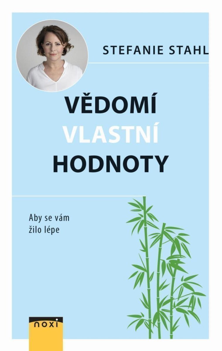 Vědomí vlastní hodnoty - Aby se vám žilo lépe – Stefanie Stahl