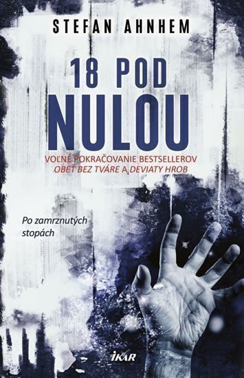 18 pod nulou (slovensky) – Stefan Ahnhem
