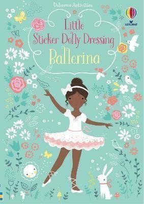 Little Sticker Dolly Dressing Ballerina – Fiona Watt