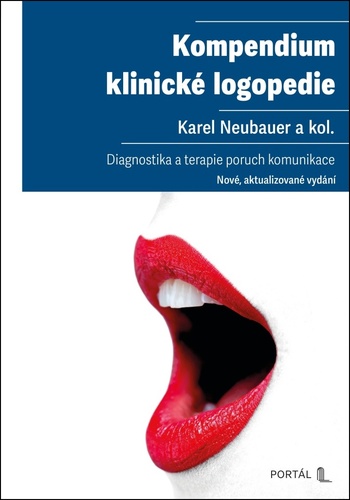 Kompendium klinické logopedie – Karel Neubauer
