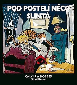 Calvin a Hobbes 2 - Pod postelí něco slintá – Bill Watterson