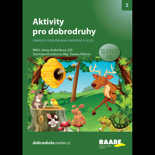 Aktivity pro dobrodruhy - Tajuplný les – Stanislava Kociánová, Žaneta Křížová, Jenny Andresková