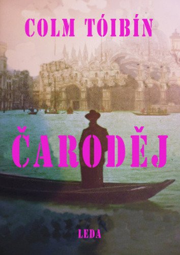 Čaroděj – Colm Tóibín