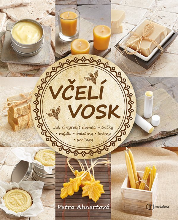 Včelí vosk – Petra Ahnertová