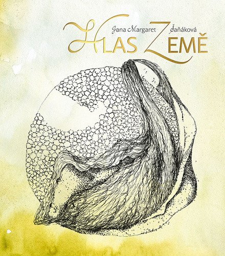 Hlas Země – Jana Margaret Šaňáková