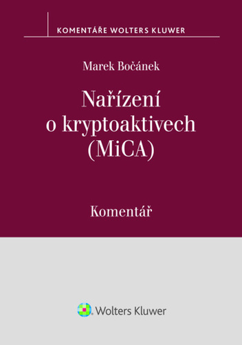 Nařízení o kryptoaktivech (MiCA) Komentář – Marek Bočánek