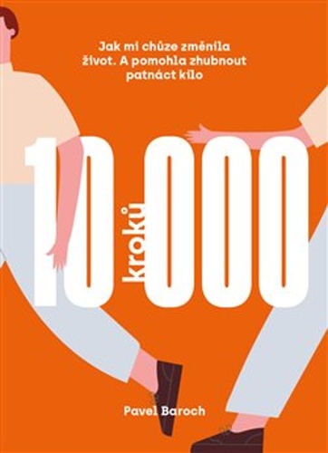 10000 kroků – Pavel Baroch