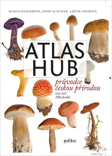 Atlas hub – Marta Knauerová, Libuše Urubová, Josef Slavíček