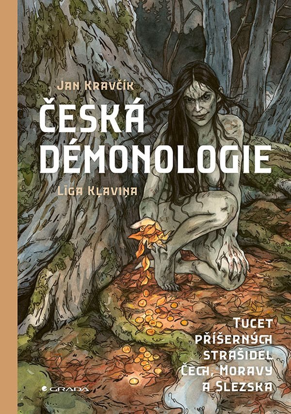 Česká démonologie - Tucet příšerných strašidel Čech, Moravy a Slezska – Jan Kravčík