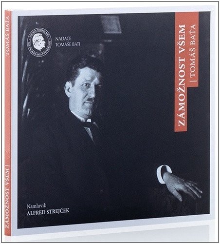 Zámožnost všem - CD (Namluvil Alfred Strejček) – Tomáš Baťa