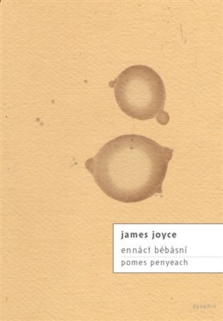 ennáct bébásní / pomes penyeach – James Joyce