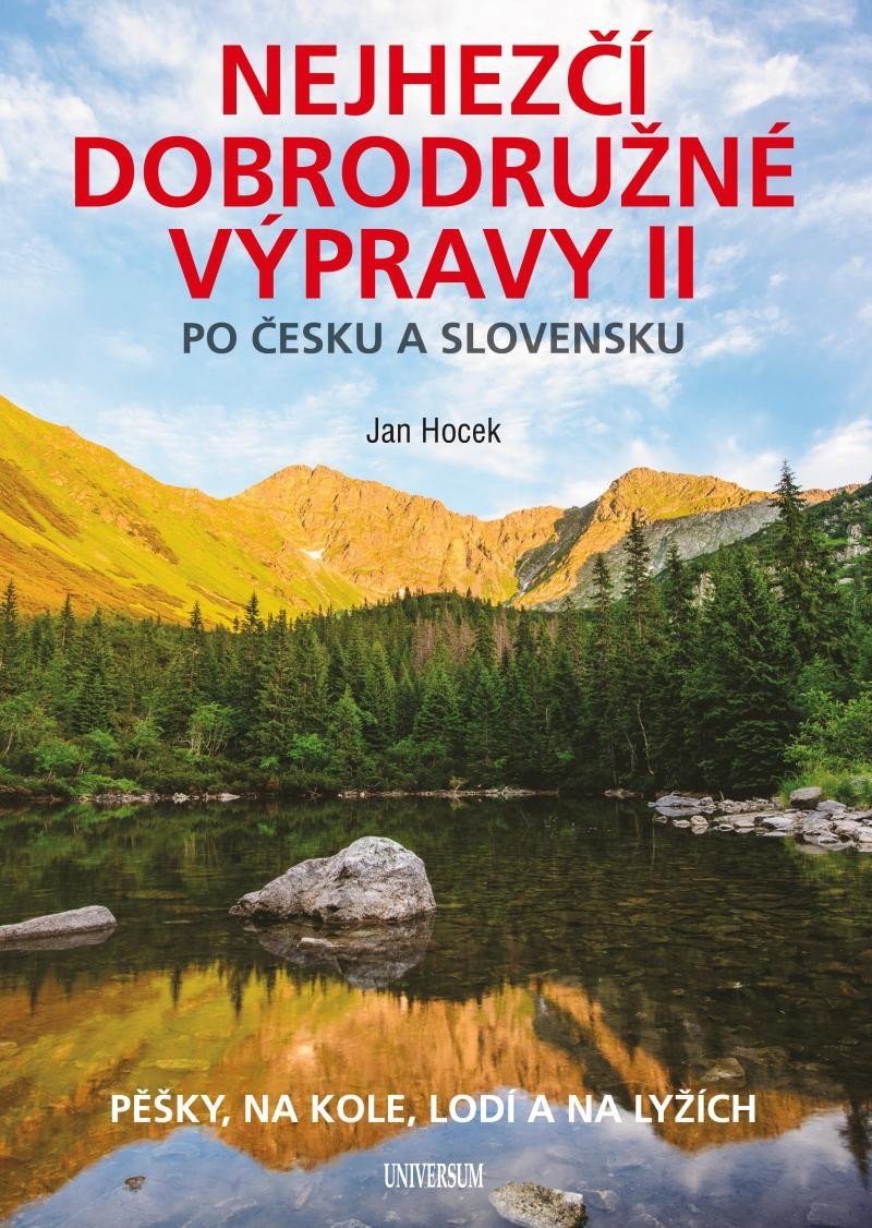 Nejhezčí dobrodružné výpravy po Česku a Slovensku II – Jan Hocek