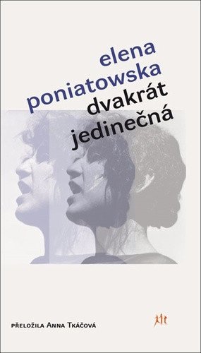 Dvakrát jedinečná – Elena Poniatowska