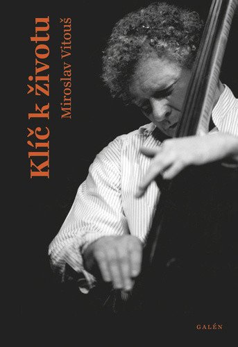 Klíč k životu – Miroslav Vitouš