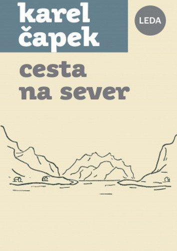 Cesta na sever – Karel Čapek