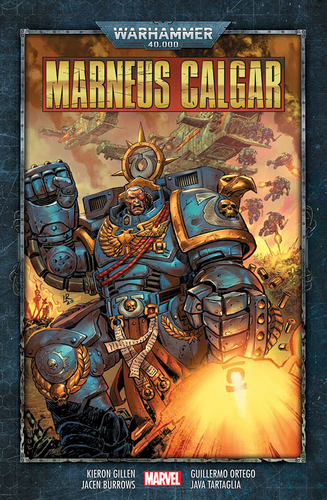 Warhammer 40 000 Marneus Calgar – Kieron Gillen