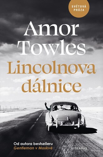 Lincolnova dálnice – Amor Towles
