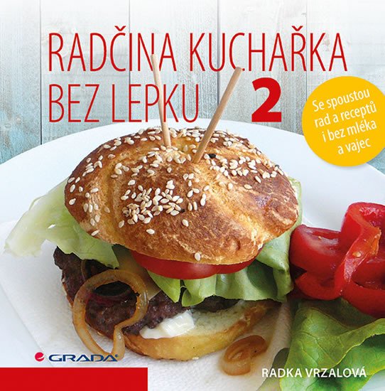 Radčina kuchařka bez lepku 2 – Radka Vrzalová
