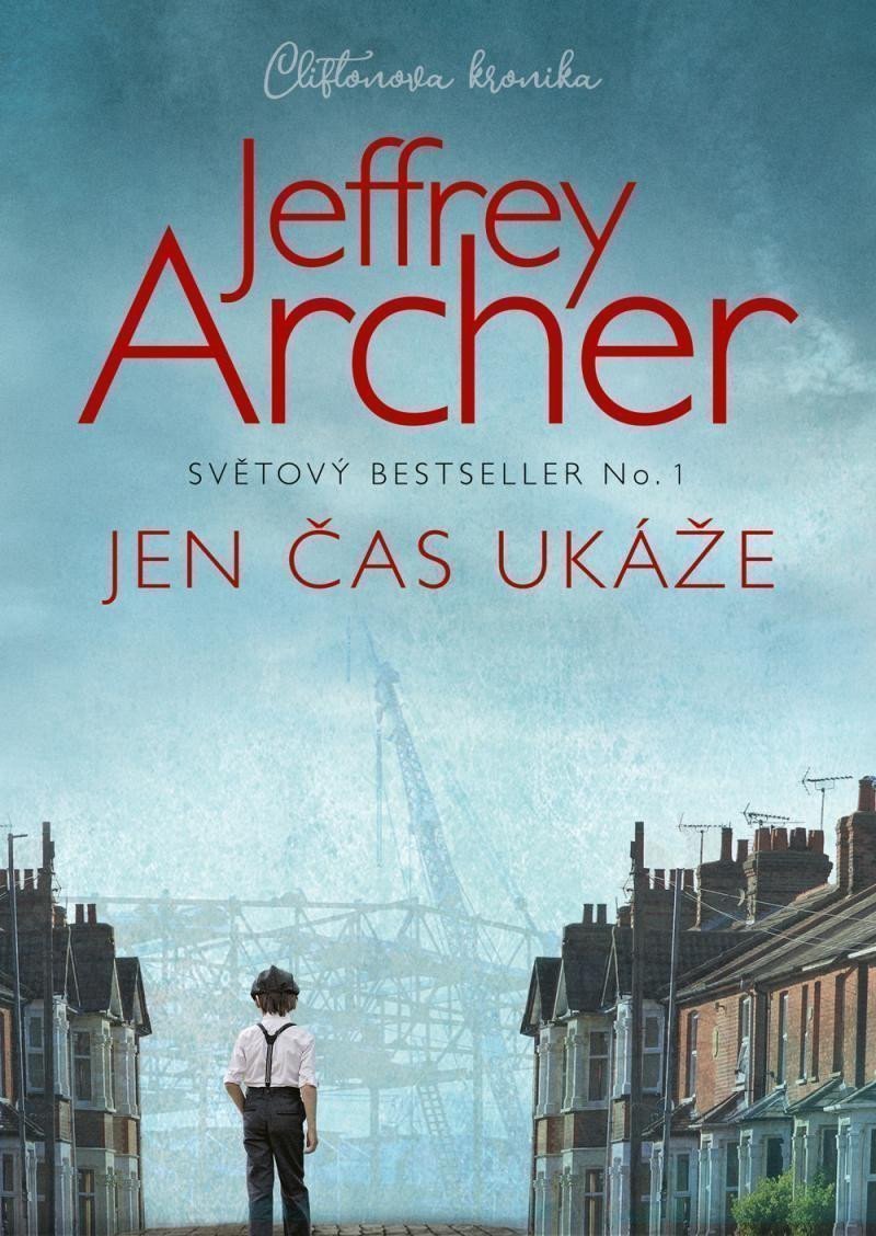 Jen čas ukáže – Jeffrey Archer