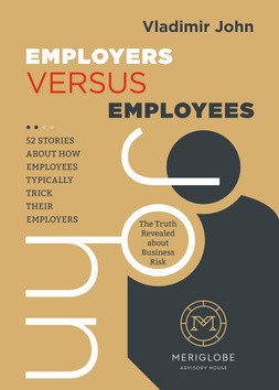 Employers versus Employees – Vladimír John
