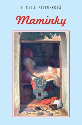 Maminky – Vlasta Pittnerová