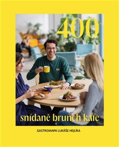 400 Snídaně, brunch, kafe – Lukáš Hejlík