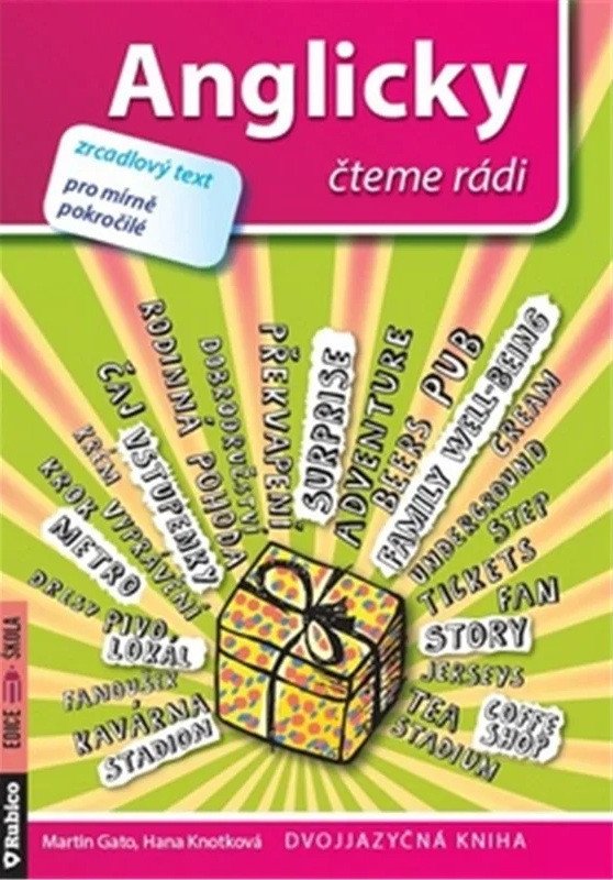 Anglicky čteme rádi - zrcadlový text pro mírně pokročilé – Martin Gato, Hana Knotková